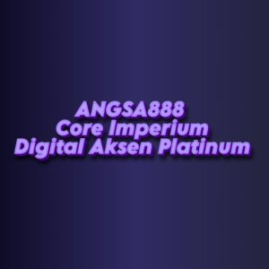 ANGSA888 Core Imperium Digital Aksen Platinum
